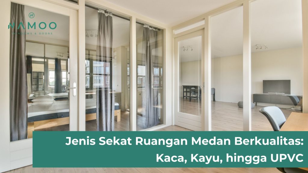 sekat ruangan Medan berkualitas